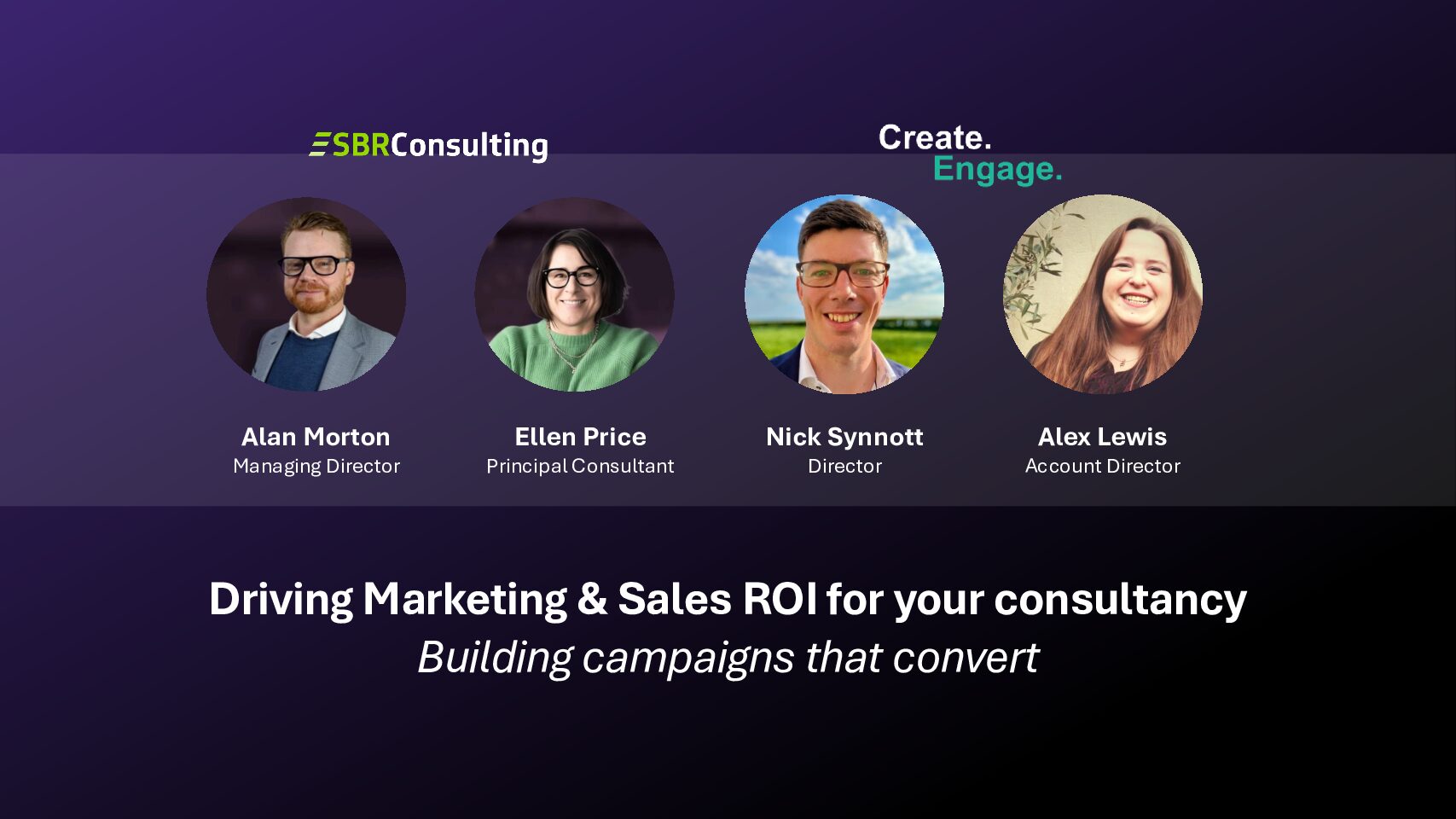 Cover for Create-Engage-SBR-Consulting_Driving-Marketing-Sales-ROI-For-Your-Consultancy_Building-Campaigns-That-Convert