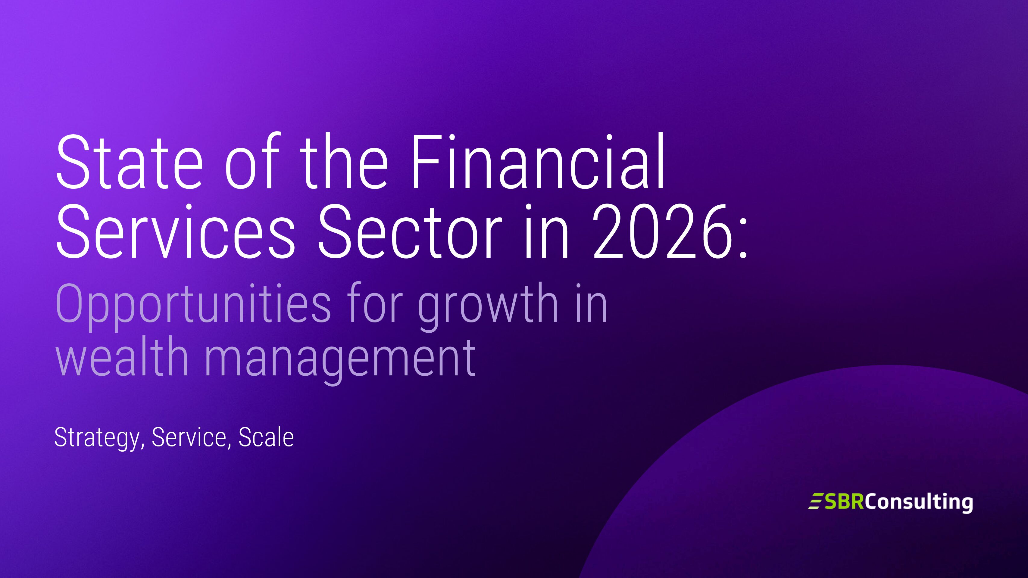 Cover for SBR-Consulting_State-of-Financial-Services-in-2026