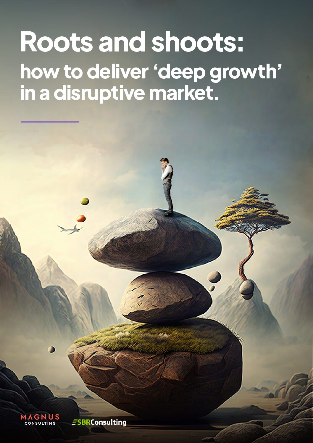 Cover for White-Paper_Roots-and-shoots-How-to-deliver-deep-growth_SBR-Consulting